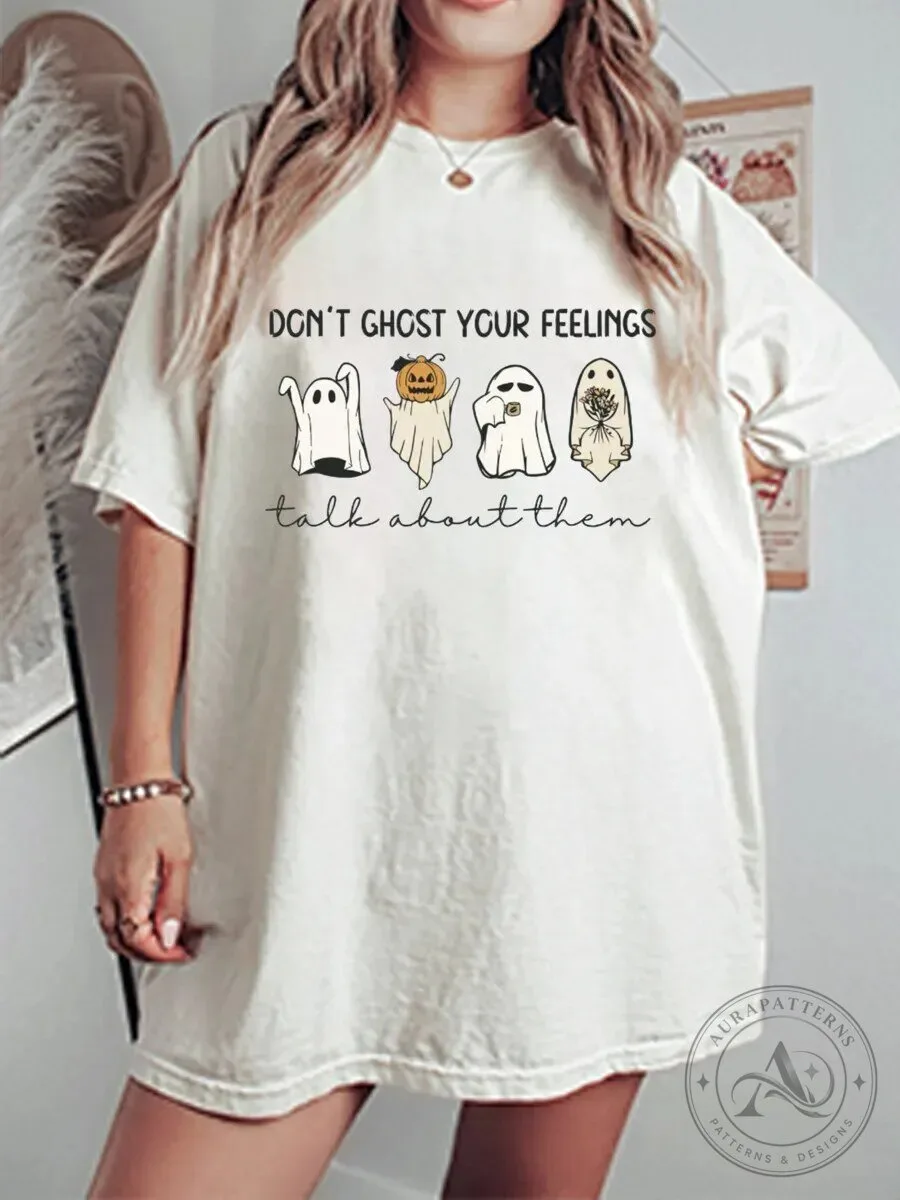Halloween Graphic Tee Don't Ghost Your Feelings Mental Health Counselor T-Shirt